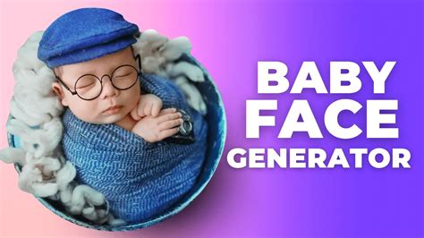 5 Best Baby Face Generator Online Free Predict Your Baby