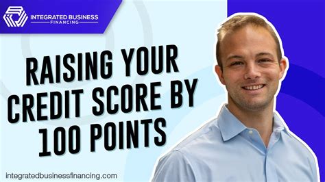 Raising Your Credit Score By 100 Points Youtube