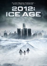 A family man struggles to escape the onslaught of the coming ice age. Yes, it's another 2012 movie… | Disaster Movie World