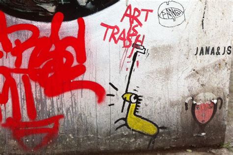 Art Is Trash Street Art Art