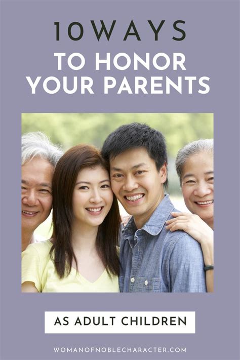 10 Ways To Honor Your Parents As Adult Children Christian Parenting