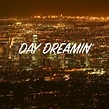 DayDreamin' - YouTube