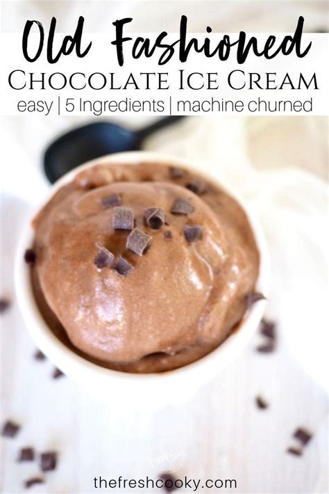 Easy Rich Chocolate Ice Is An Old Fashioned Ice Cream Recipe Using Simple Whole Food