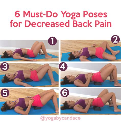 Must Do Yoga Poses For Decreased Back Pain Yogabycandace