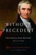 Legal History Blog: A New Biography of John Marshall