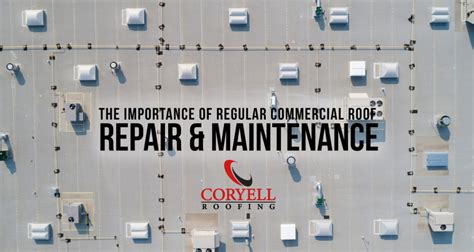 Commercial Roof Repair And Replacement Coryell Roofing