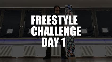 Freestyle Challenge Day 1 Of 30 Youtube