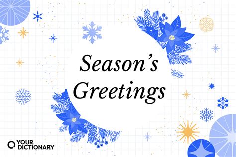 Seasons Greetings Meaning History And Spelling Yourdictionary