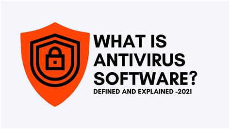 What Is Antivirus Software Defined And Explained With Examples2021