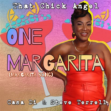 One Margarita Margarita Song Song And Lyrics By That Chick Angel