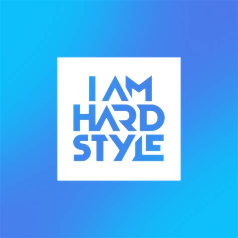 I Am Hardstyle Be Yourself Music