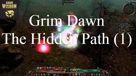 Grim Dawn And The Hidden Path Part 1 Getting Lost Youtube
