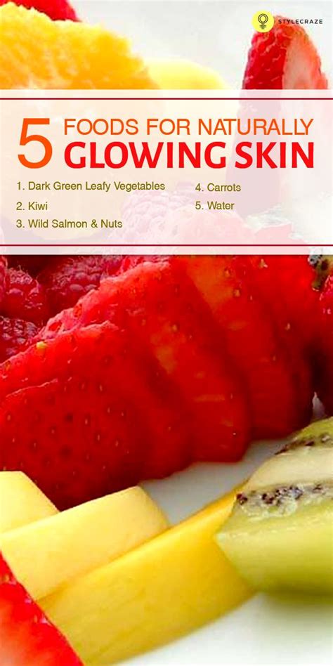 12 Foods For Naturally Glowing Skin | Food for glowing ...
