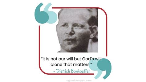 118 Dietrich Bonhoeffer Quotes Full Of Wisdom