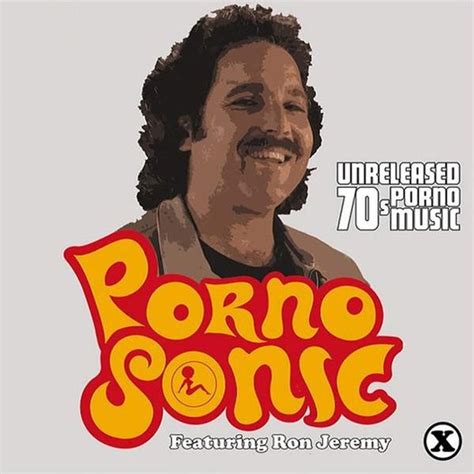Pornosonic Featuring Ron Jeremy Unreleased 70s Porno Music 2004