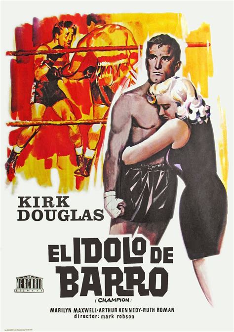 El Ídolo De Barro 1949 El Drama Pugilístico De Kirk Douglas Las
