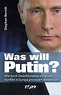 Was will Putin? - Enthüllungen Bücher - Kopp Verlag