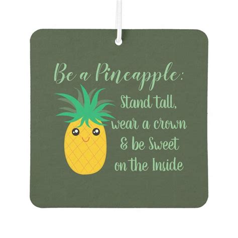 Be A Pineapple Inspirational Motivational Quote Air Freshener Zazzle