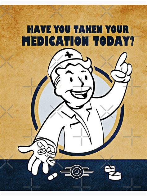 Fallout 4 Boy Poster 414 ┃have You Taken Your Medication Today┃ Vault