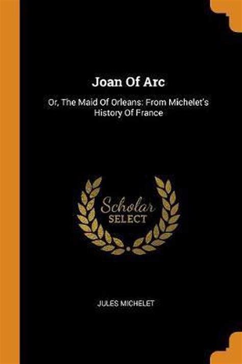 Joan Of Arc Jules Michelet 9780343428952 Boeken