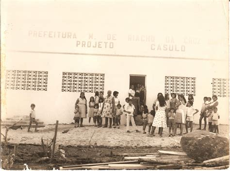 O Mural De Riacho Da Cruz Fotos Antigas De Riacho Da Cruz