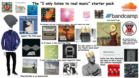 The I Only Listen To Real Music Starter Pack Rstarterpacks