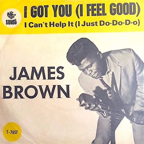 ‘i Got You I Feel Good James Browns Pop Conquest Continues