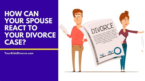 How Can Your Spouse React To Your Divorce Case Ways To React After