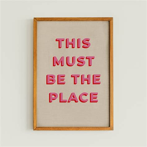 THIS MUST BE THE PLACE - PRINT - Noop