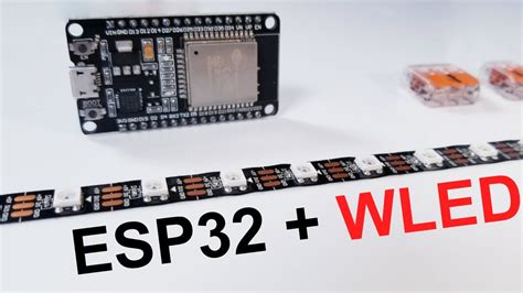How To Install Wled On An Esp32 Board And Connect Control Addressable