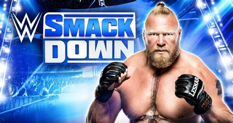 Wwe Smackdown Live Results 27th January Brock Lesnar Returns Kevin