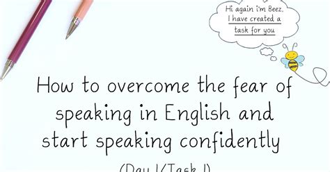 Beez Vita How To Overcome The Fear Of Speaking In English And Start