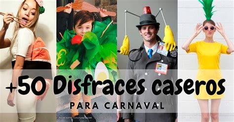 Los Disfraces Caseros Más Originales Para Carnaval 【50 Ideas】 Trucos