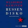 Russendisko von Wladimir Kaminer - Hörbuch-Download | Thalia