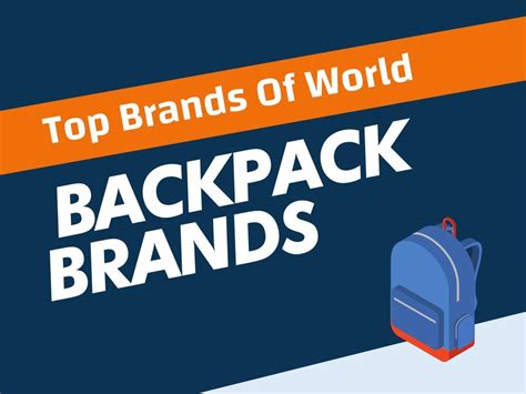 Top 49 Best Backpack Brands In The World
