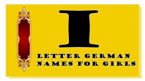 Modern And Traditional German Names For Baby Girls Beginning With I