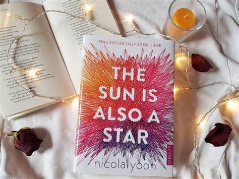 The Sun Is Also A Star Von Nicola Yoon Meine Rezension Und