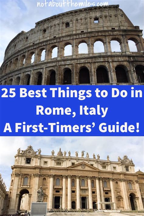 26 Best Things To Do In Rome For First Timers Travel Rome Travel