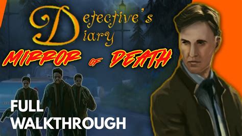 Detective's Diary Mirror of Death | Full Gameplay | Cronusmith - YouTube