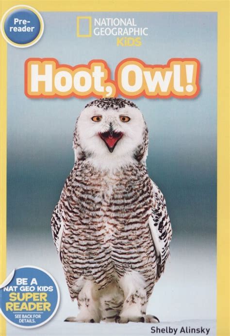 Hoot Owl National Geographic Kids Readers Level Pre Reader