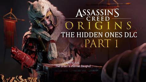 Assassin S Creed Origins Hidden Ones DLC Part 1 WE RE BACK YouTube