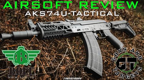 Airsoft Review 60 Bolt Aks74 U Tactical Brss Guns And Targets Fr