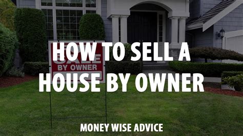 How To Sell A House By Owner Youtube