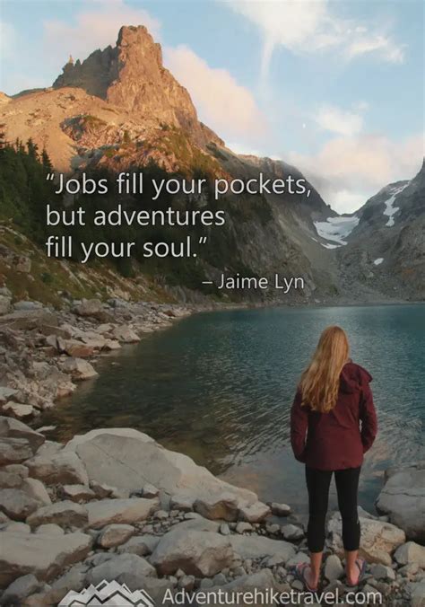 20 Inspirational Hiking Quotes To Fuel Your Wanderlust Adventure Hike