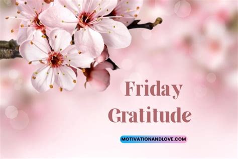 Friday Gratitude Quotes Motivation And Love