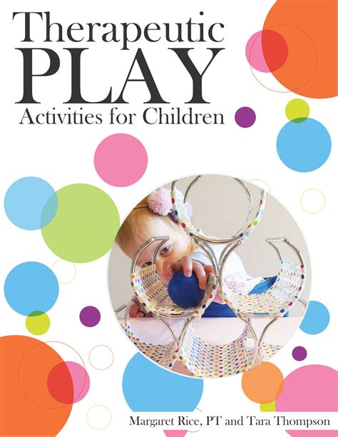 Therapeutic Play Activities For Children Your Therapy Source