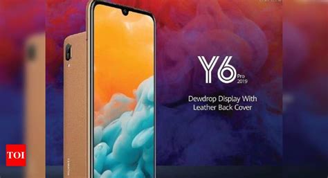 Huawei Y6 Pro 2019 Huawei Y7 2019 And Huawei Y9 2019 Launched