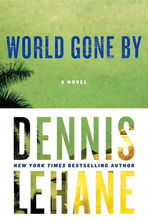 World Gone By Dennis Lehane