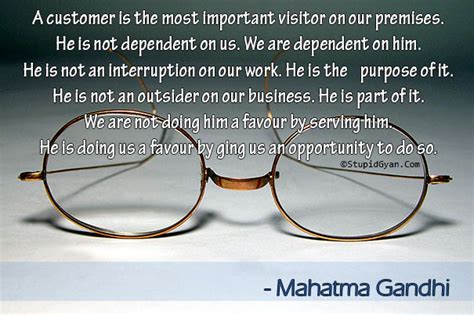 A Customer Is The Most Important Visitor On Our Premises Mahatma
