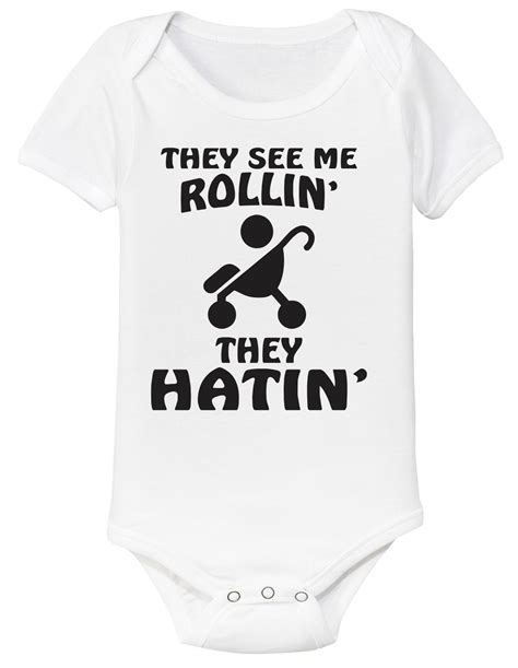 They See Me Rollin They Hatin Funny Baby Onesie Onesies Cute